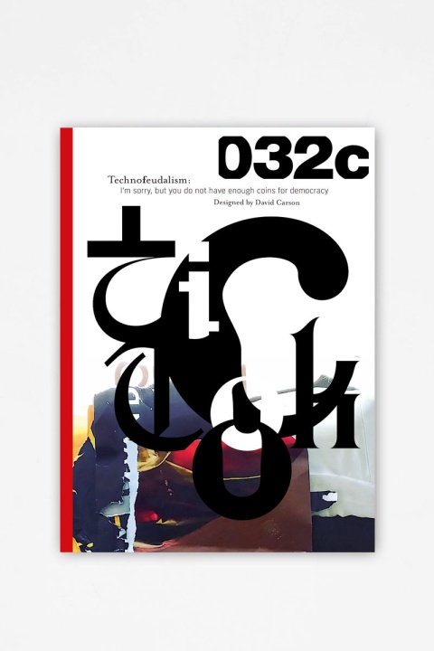 032C Magazine Issue #47 - Summer 2025: David Carson